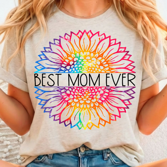 Best Mom Ever Rainbow Flower - Full Color DTF T-Shirt Transfer - 155