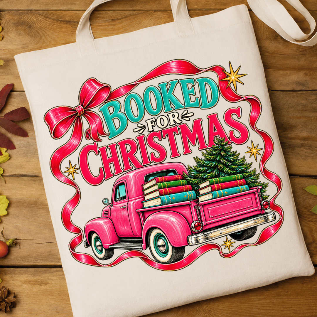 Booked For Christmas Truck - Full Color DTF T-Shirt Transfer - 729