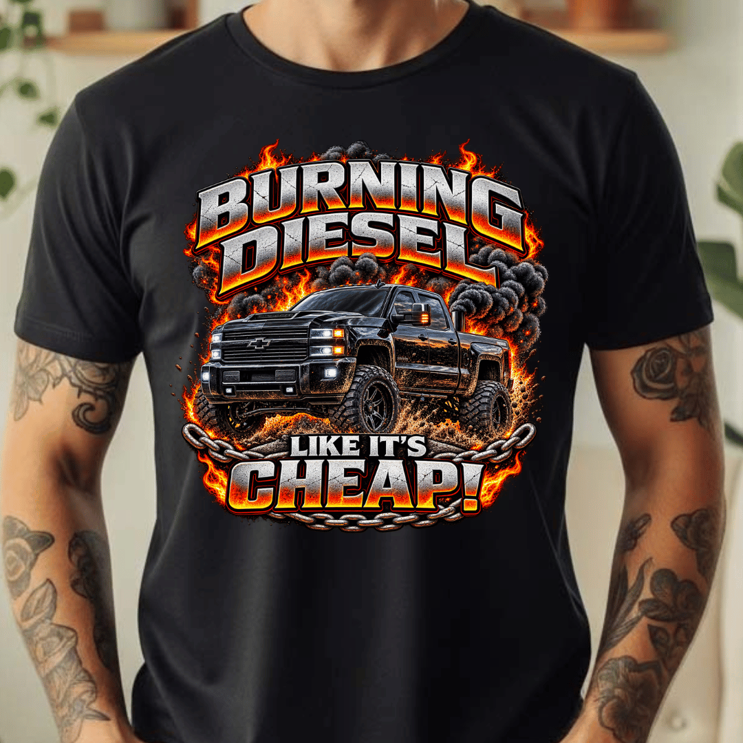 Burning Diesel Like It's Cheap Truck - Full Color DTF T-Shirt Transfer - 586
