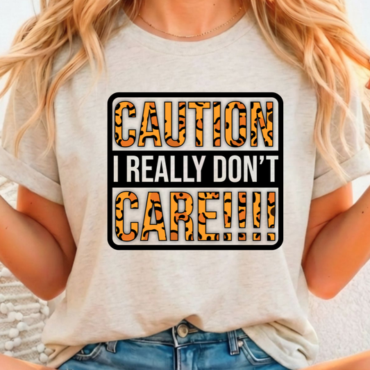 Caution Don't Care Full Color DTF T-Shirt Transfer - 34