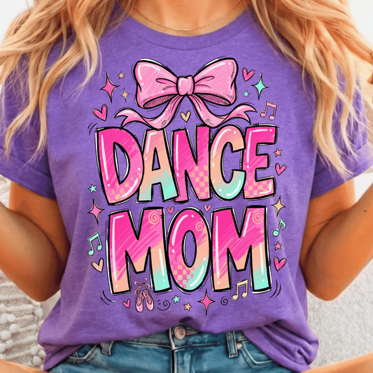 Dance Mom - Full Color DTF T-Shirt Transfer - 278