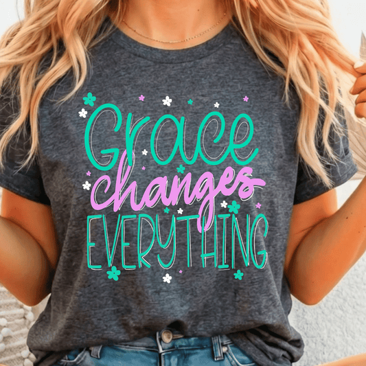 Grace Changes Everything - Full Color DTF T-Shirt Transfer - 359