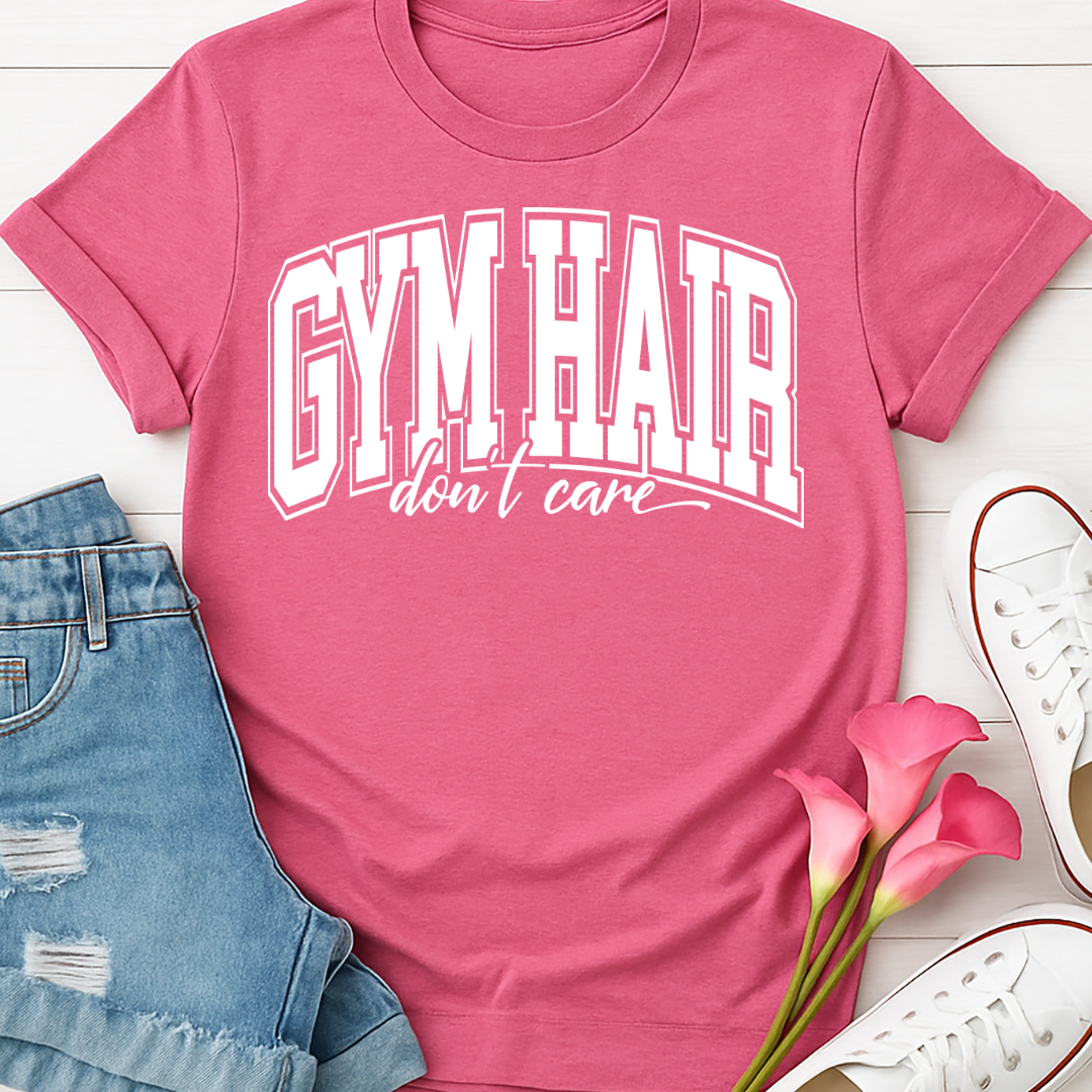 Gym Hair - Don't Care -  Single Color Screen Print - D34