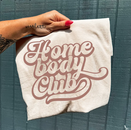 Homebody Club -  Single Color Screen Print - A13