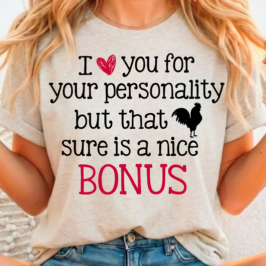I Love You For Your Personality - Full Color DTF T-Shirt Transfer - 68