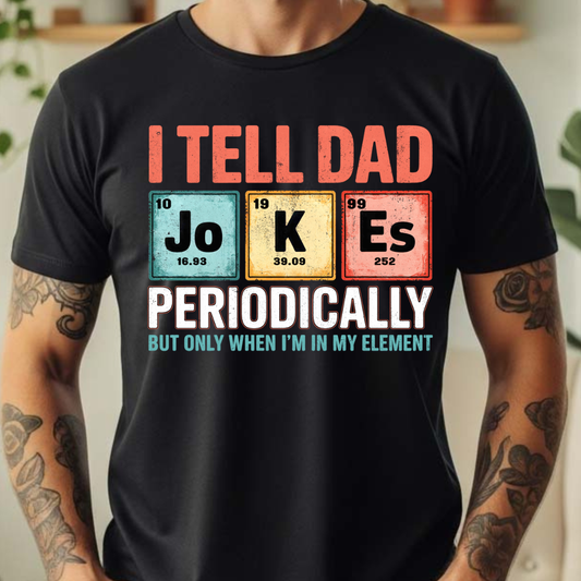 I Tell Dad Full Color DTF T-Shirt Transfer - 120