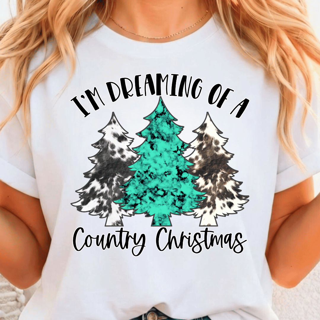 Dreaming of a Country Christmas - Full Color DTF T-Shirt Transfer - 675