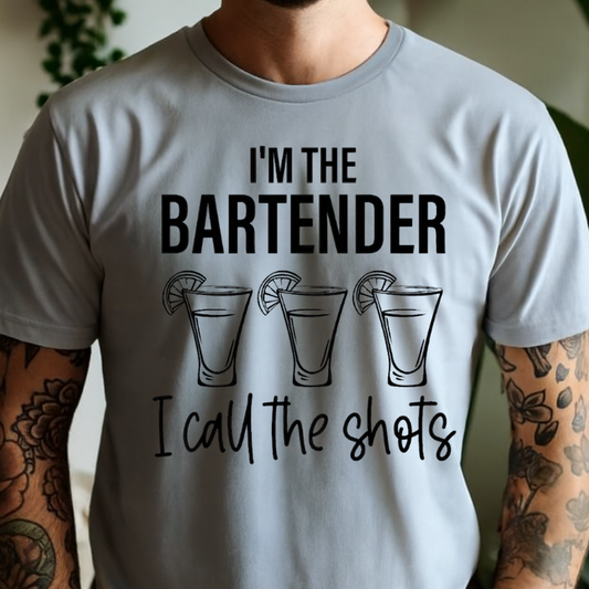 I'm The Bartender I Call The Shots - Full Color DTF T-Shirt Transfer - 143