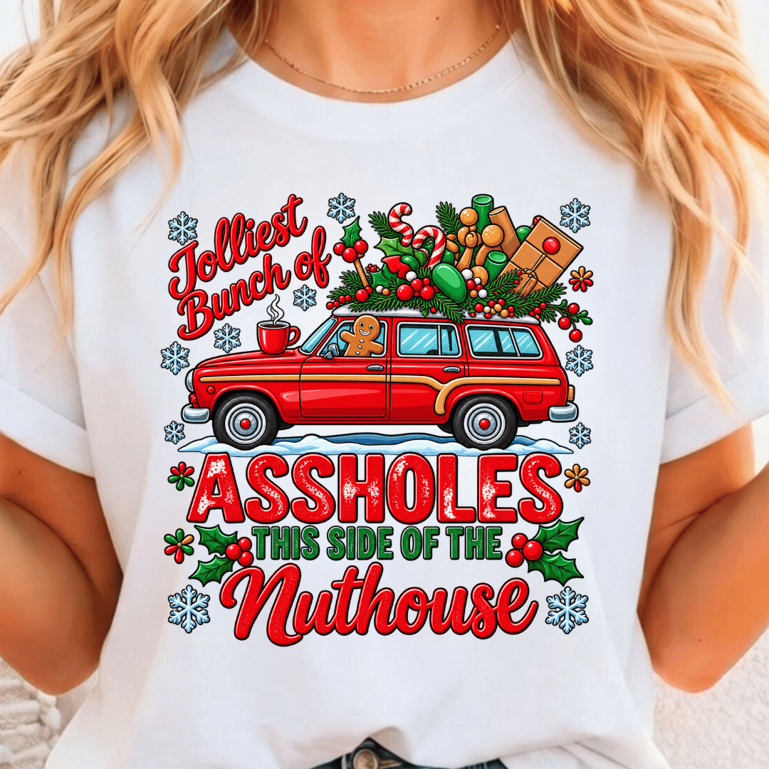 Jolliest Bunch Of A-Holes - Full Color DTF T-Shirt Transfer - 677