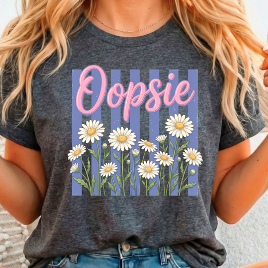 Oopsie Daisy - Full Color DTF T-Shirt Transfer - 41