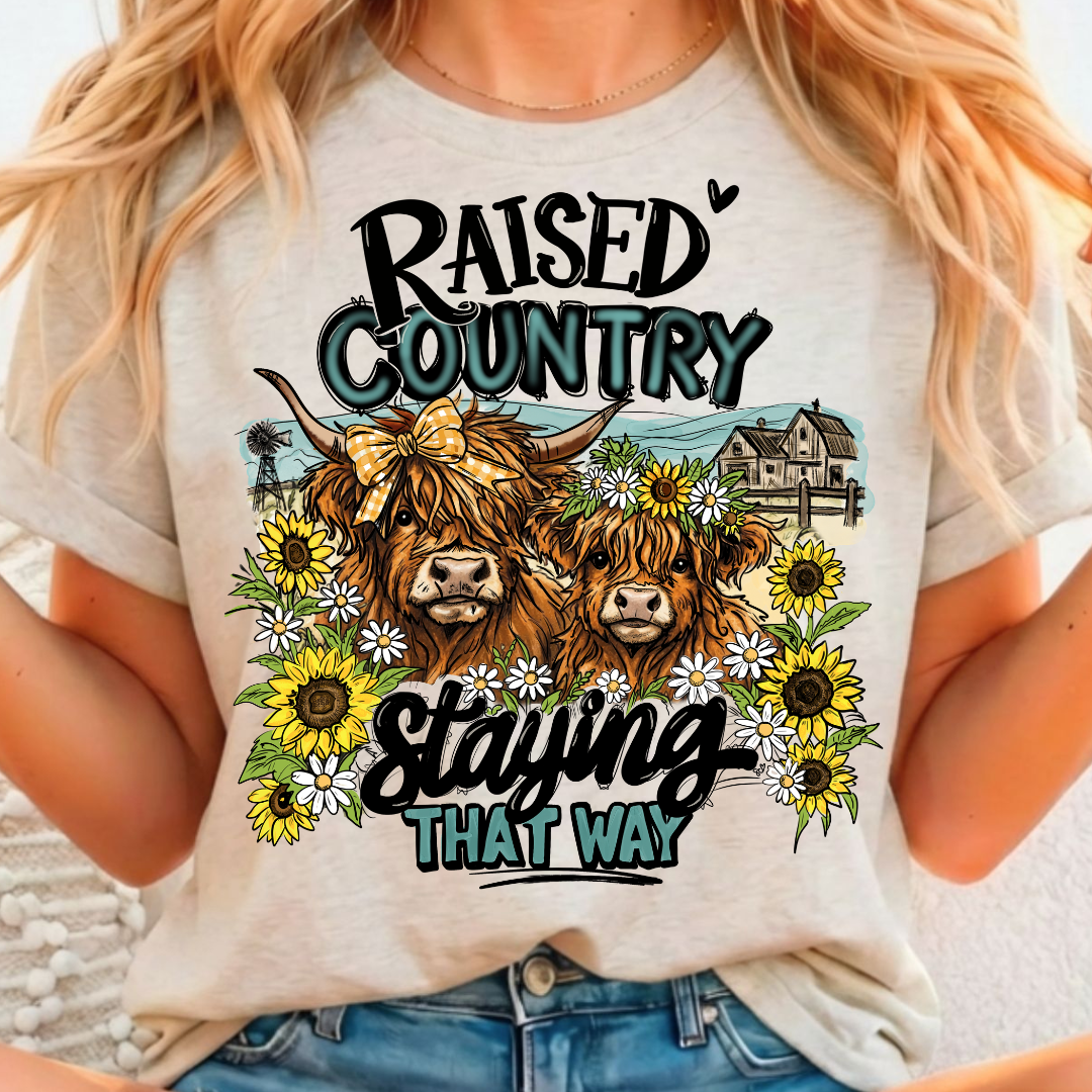 Raised Country Staying That Way - Full Color DTF T-Shirt Transfer - 87