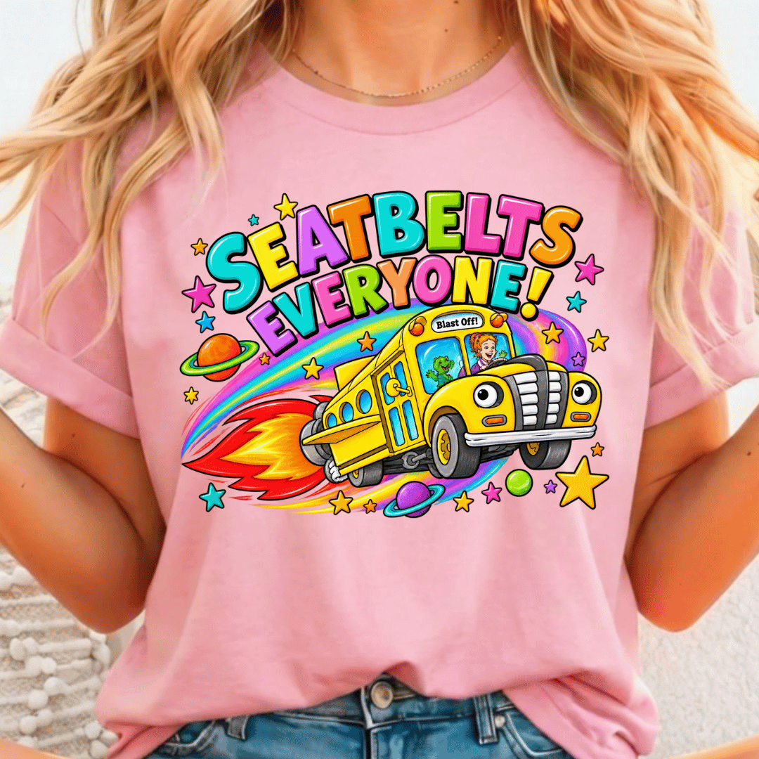 Seatbelts Everyone - Full Color DTF T-Shirt Transfer - 497