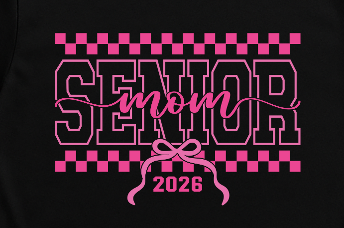 Senior Mom 2026 - PINK  -  Single Color Screen Print - Adult Size - B25