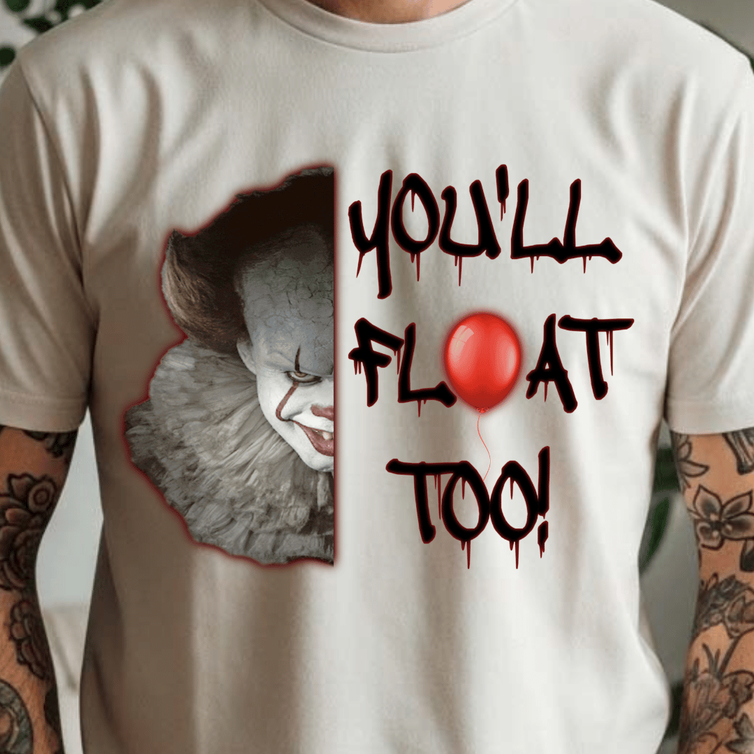 You'll Float Too Clown - Full Color DTF T-Shirt Transfer - 749